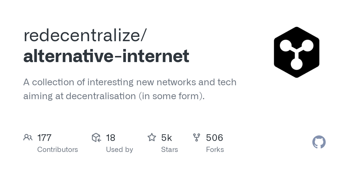 A collection of interesting new networks and tech aiming at decentralisation (in some form). - redecentralize/alternative-internet