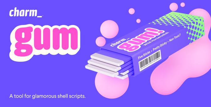 A tool for glamorous shell scripts 🎀. Contribute to charmbracelet/gum development by creating an account on GitHub.