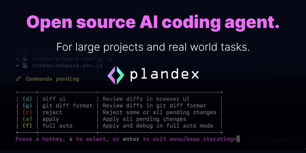 Open source AI coding agent. Designed for large projects and real world tasks. - plandex-ai/plandex Open source AI coding agent. Designed for large projects and real world tasks. - plandex-ai/plandex