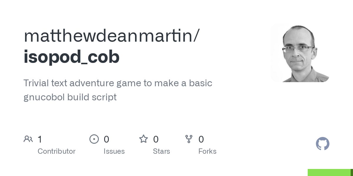 Trivial text adventure game to make a basic gnucobol build script - matthewdeanmartin/isopod_cob