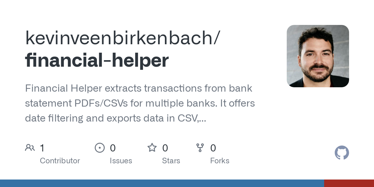 Financial Helper extracts transactions from bank statement PDFs/CSVs for multiple banks. It offers date filtering and exports data in CSV, HTML, JSON, and YAML to simplify tax filing. - kevinveenbi...
