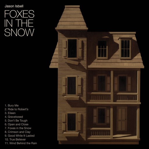 Image for Foxes in the Snow by Jason Isbell