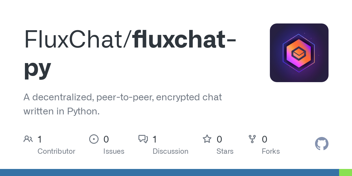 A decentralized, peer-to-peer, encrypted chat written in Python. - FluxChat/fluxchat-py