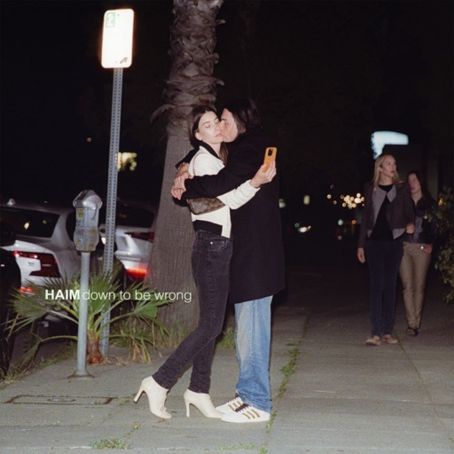 Image for Down to be wrong by HAIM