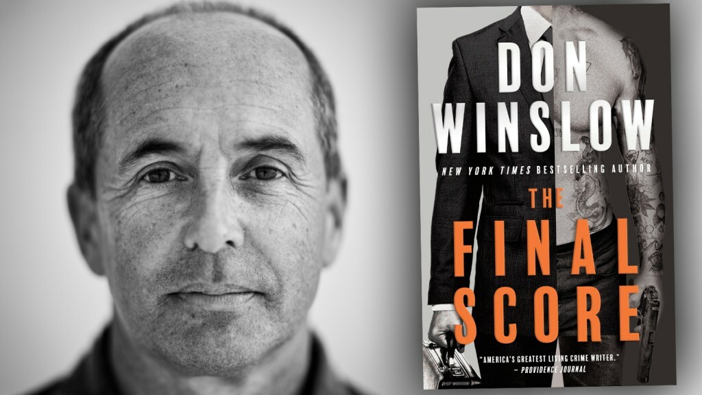 Crime Novelist Don Winslow Unretires For 'The Final Score'