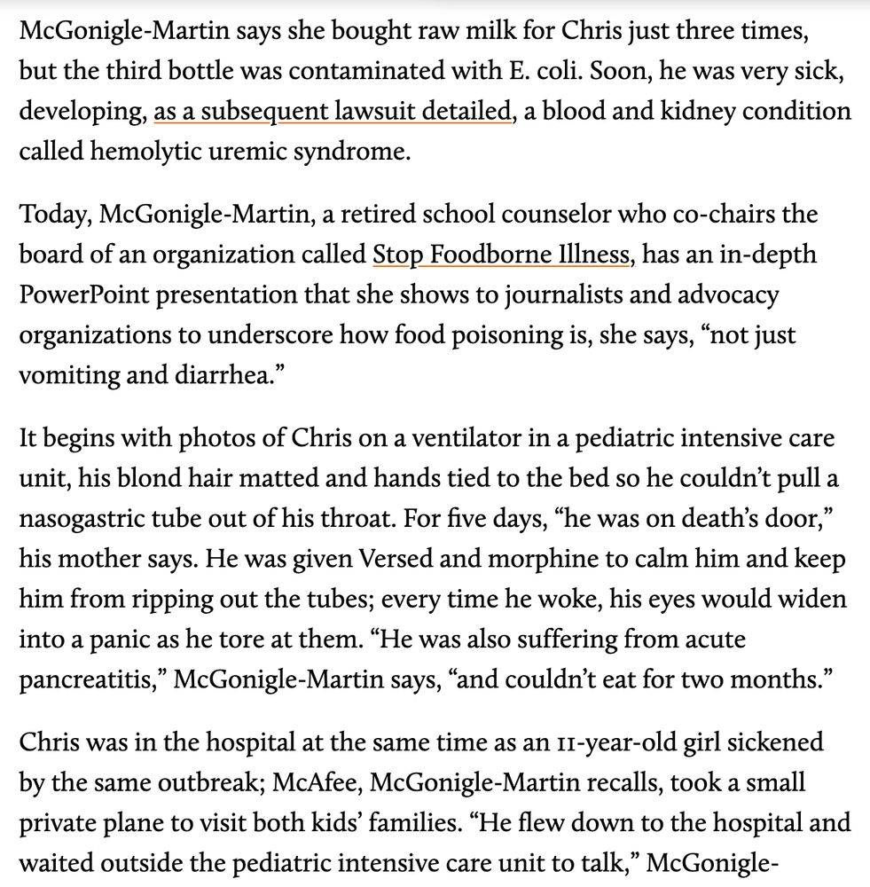 Screenshot of the linked article. The excerpt describes a mother's experience after her son Chris developed severe E. coli poisoning and hemolytic uremic syndrome after drinking contaminated raw milk from McAfee's farm. It details his hospitalization in intensive care, where he was sedated, ventilated, and unable to eat for months. The same batch of contaminated raw milk also sickened an 11-year-old girl. The mother now advocates about the serious dangers of foodborne illness through the organization Stop Foodborne Illness.