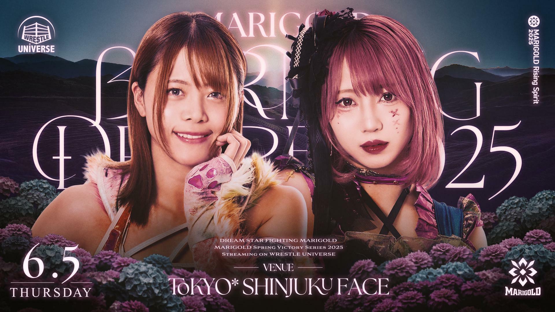 Marigold・"~1st Anniversary Series~ MARIGOLD Burning Desire 2025｜06.05" | Live Streaming・On-Demand Streaming | WRESTLE UNIVERSE