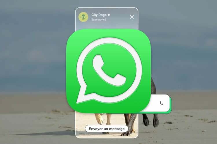 La publicité s’infiltre finalement dans WhatsApp