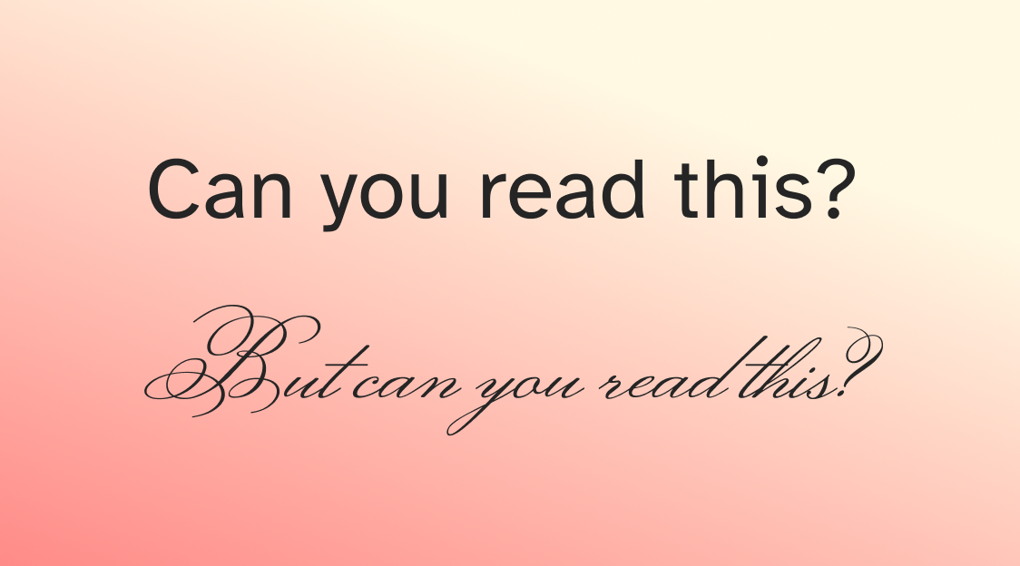 Font comparison between Atkinson Hyperlegible and Monsieur La Doulaise with text that reads, “Can you read this?”