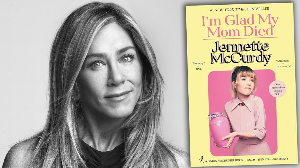 Jennifer Aniston; 'I'm Glad My Mom Died' by Jennette McCurdy