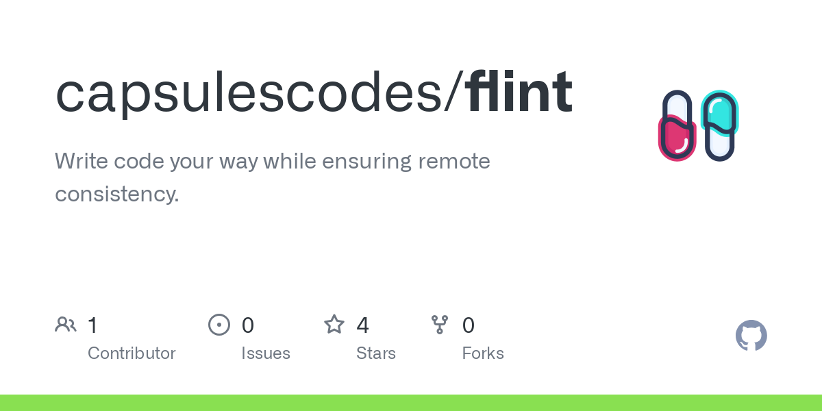 Write code your way while ensuring remote consistency. - capsulescodes/flint