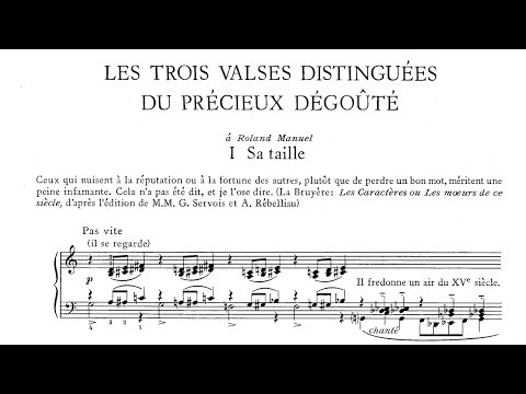 Erik Satie ~1914~ Les Trois Valses Distinguées du Précieux Dégoûté - Erik Satie ~1914~ Les Trois Valses Distinguées du Précieux Dégoûté
