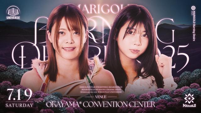 Marigold・"~1st Anniversary Series~ MARIGOLD Burning Desire 2025|07.19" | Match Video Streaming | WRESTLE UNIVERSE Marigold・"~1st Anniversary Series~ MARIGOLD Burning Desire 2025|07.19" | Match Video Streaming | WRESTLE UNIVERSE