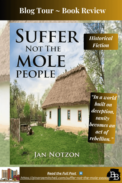 Suffer Not the Mole People