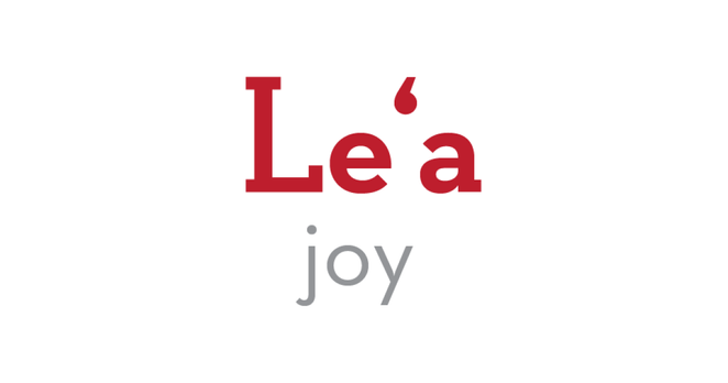 Leʻa means: joy, pleasure, happiness, merry, and many more wonderful feelings. 