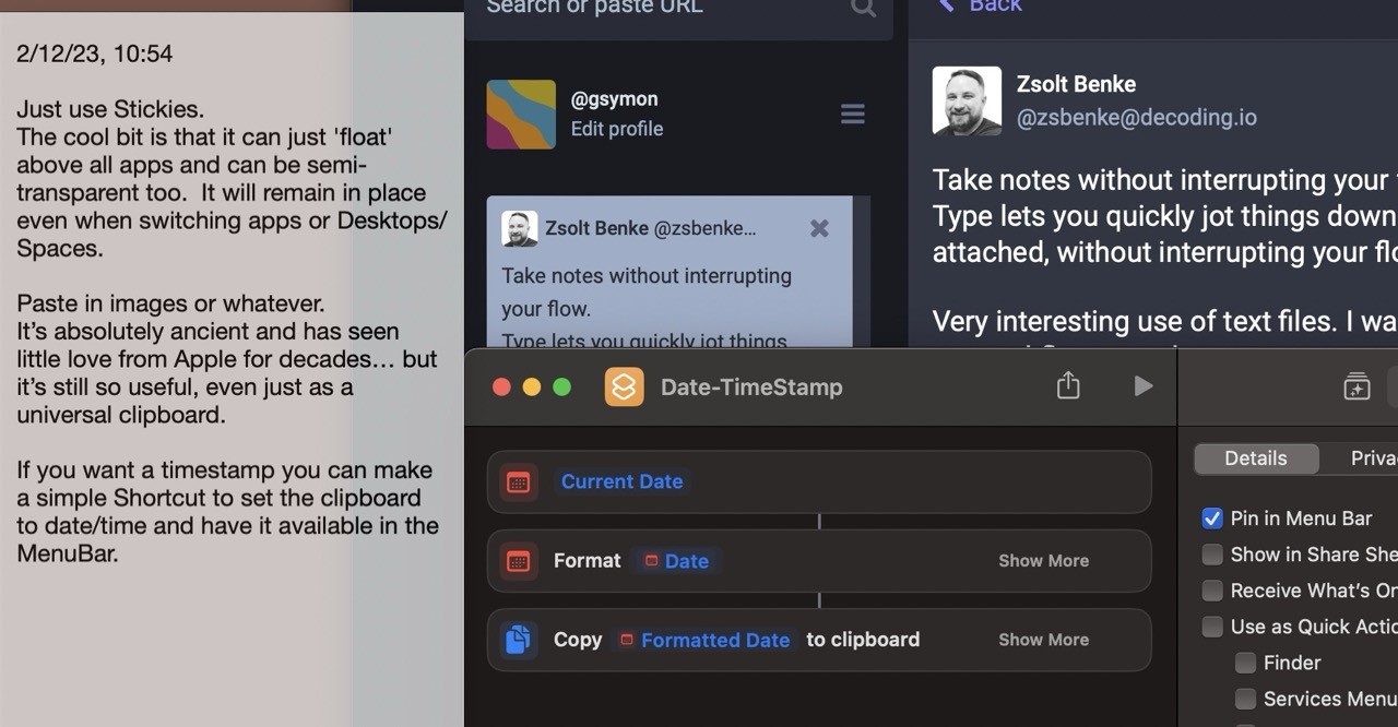 Screen-grab of a semi-transparent Stickies note floating above all apps and containing the text of this post, plus a Shortcuts app window showing how to make a TimeStamp shortcut, which will be available via the Shortcuts Menu in the Mac's Menubar.