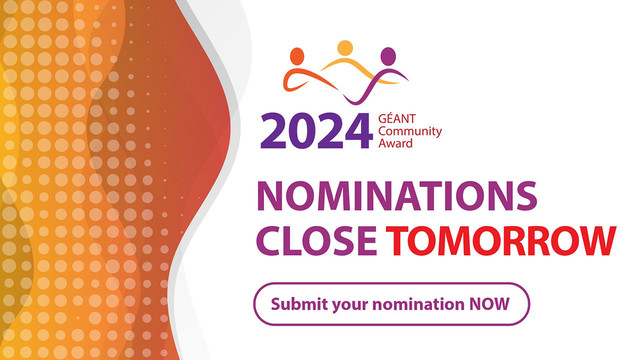 2024 GÉANT Community Award nominations close tomorrow - 16 Feb