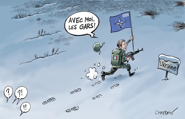 A drawing by Chapatte: "French troops on the ground in Ukraine".

Macron dressed as a soldier takes off alone holding a NATO flag.
He is shouting: "With me, lads!"