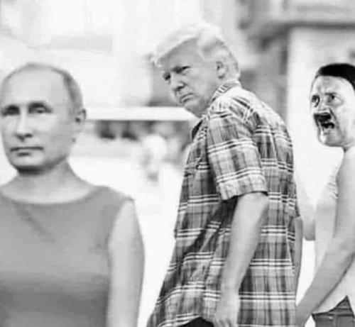 Meme. Another variation on the boy friend looking at another girl while his girlfriend is angry meme, this one has Trump looking over his shoulder at Putin, with Hitler as his girlfriend looking angry.