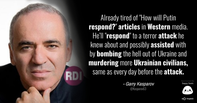 Garry Kasparov on TwiX
@Kasparov63
Already tired of "How will Putin respond?" articles in Western media. He’ll "respond" to a terror attack he knew about and possibly assisted with by bombing the hell out of Ukraine and murdering more Ukrainian civilians, same as every day before the attack.
Post vertalen
3:14 a.m. · 25 mrt. 2024