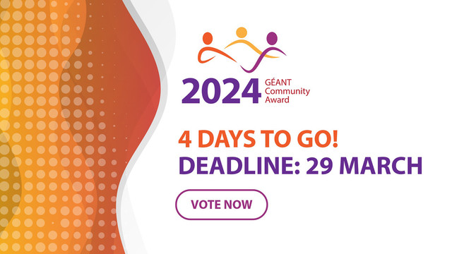 4 days to go to vote for the 2024 GÉANT Community Award. Deadline is 29 March