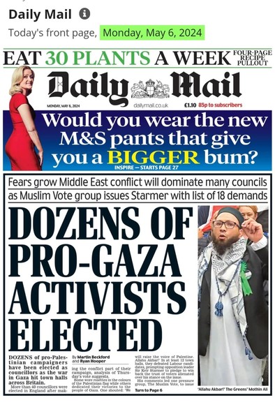 Daily mail headline:
"Dozens of pro-Gaza activists elected".