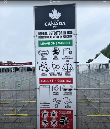 Image of a billboard at LeBreton Flats in downtown Ottawa showing people wanting to enter the Canada celebration area what they can bring, what they can’t bring and how to prepare themselves to enter. You can’t bring in large bags, guns, explosive devices or fireworks