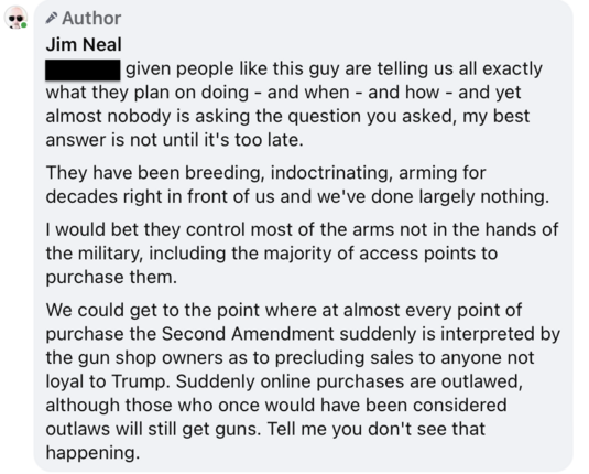 given people like this guy are telling us all exactly what they plan on doing - and when - and how - and yet almost nobody is asking the question you asked, my best answer is not until it's too late.
They have been breeding, indoctrinating, arming for decades right in front of us and we've done largely nothing.
I would bet they control most of the arms not in the hands of the military, including the majority of access points to purchase them.
We could get to the point where at almost every point of purchase the Second Amendment suddenly is interpreted by the gun shop owners as to precluding sales to anyone not loyal to Trump. Suddenly online purchases are outlawed, although those who once would have been considered outlaws will still get guns. Tell me you don't see that happening.
