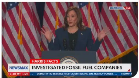 Screenshot from Newsmax of Harris Wisconsin rally

Chyron: Harris Facts - Investigated fossil fuel companies
