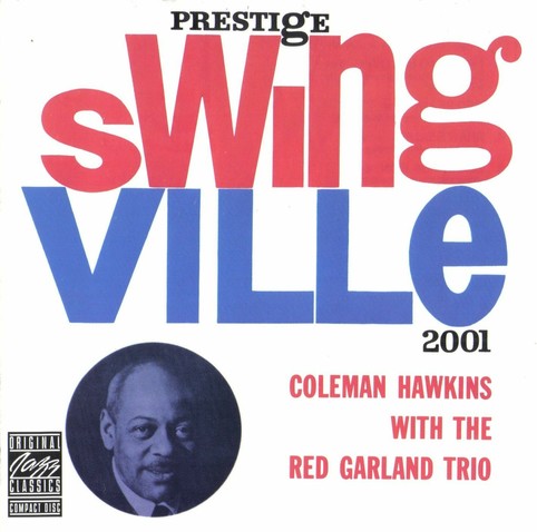 Album cover.
Coleman Hawkins With The Red Garland Trio