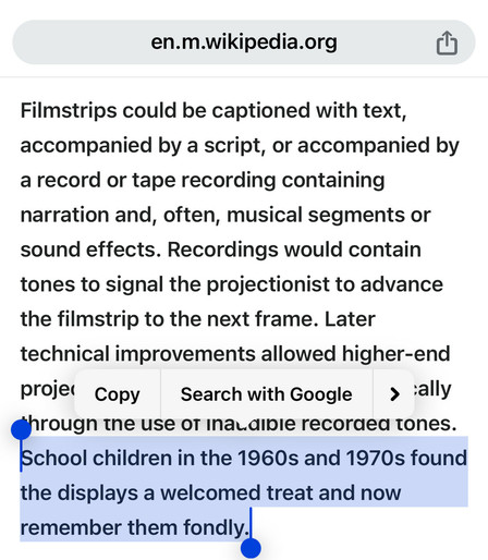 Screenshot of Wikipedia article about filmstrips with text highlighted: School children in the 1960s and 1970s found the displays a welcomed treat and now remember them fondly.