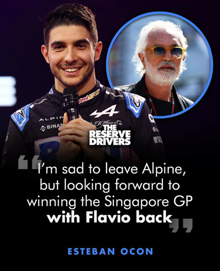 An image of Esteban Ocon, Formula 1 driver, holding a microphone and smiling. He is wearing his Alpine racing suit. In the background is a circular inset image of Flavio Briatore. The text reads: "I'm sad to leave Alpine, but looking forward to winning the Singapore GP with Flavio back." The quote is attributed to Esteban Ocon but is obviously a joke. Created by: The Reserve Drivers. This alt text was AI-generated.