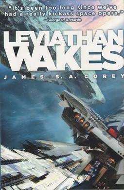 Cover of the book “Leviathan Wakes” by James S.A. Corey showing a futuristic scene with a spaceship in the foreground and what looks like and asteroid nearby and a planet in the background.