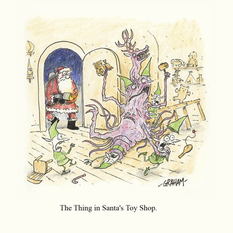 A cartoon illustration of Santa with a flamethrower opening the door on the Thing (John Carpenter's) creature taking over the elves inside the toy shop. Caption reads "The Thing in Santa's Toy Shop."