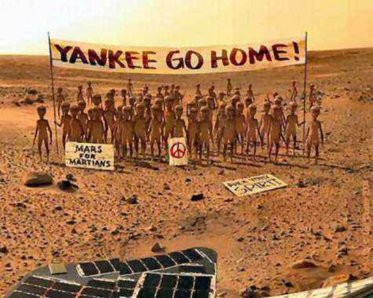 Aliens on Mars with banners: YANKEE GO HOME