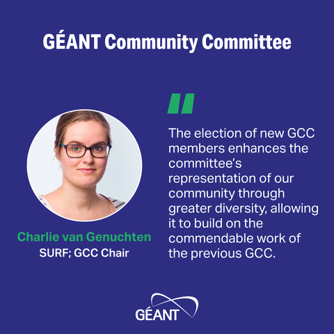 Charlie van Genuchten (SURF) quote about her participation in the GÉANT Community Committee as the Chair.