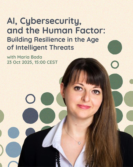 GÉANT Cybersecurity campaign webinar: AI, Cybersecurity and the human factor: Building resilience in the age of intelligent threats | 23 October, 2025 at 15:00 CEST