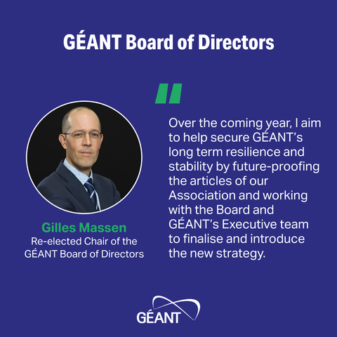 Chair of GÉANT Board of Directors