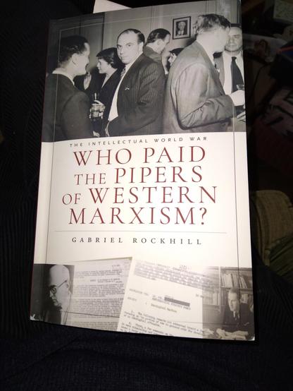 Book cover.
Who paid the pipers of Western Marxism
Gabriel Rockill
Monthly Review Press
2025