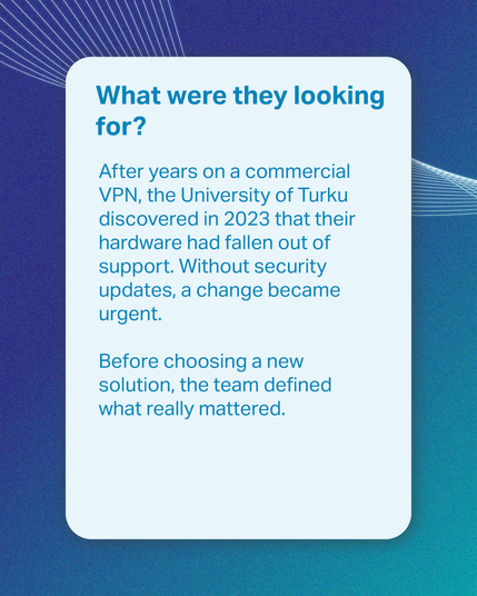 eduVPN case study: University of Turku improved the performance and security of remote access systems Part 2