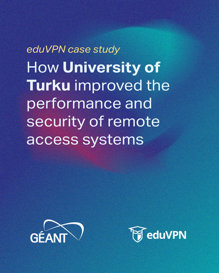 eduVPN case study: University of Turku improved the performance and security of remote access systems Part 1