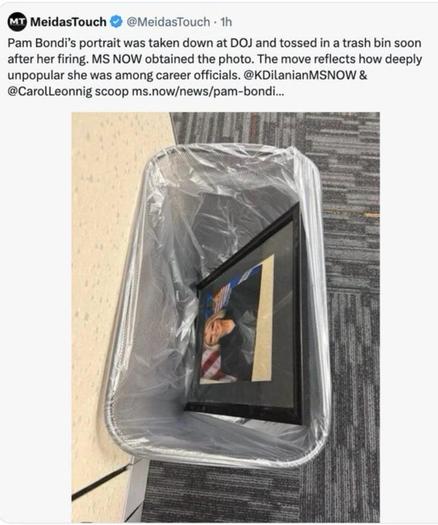 Screenshot of a tweet from MeidasTouch. Photo of Pam Bondi’s framed portrait in a DOJ waste basket.