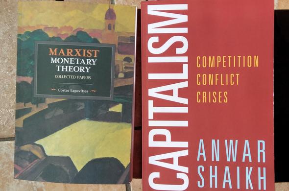 Book covers:
Marxist Monetary Theory by Costas Lapavitsas

Capitalism: competition,  conflict, crises by Anwar Shaikh