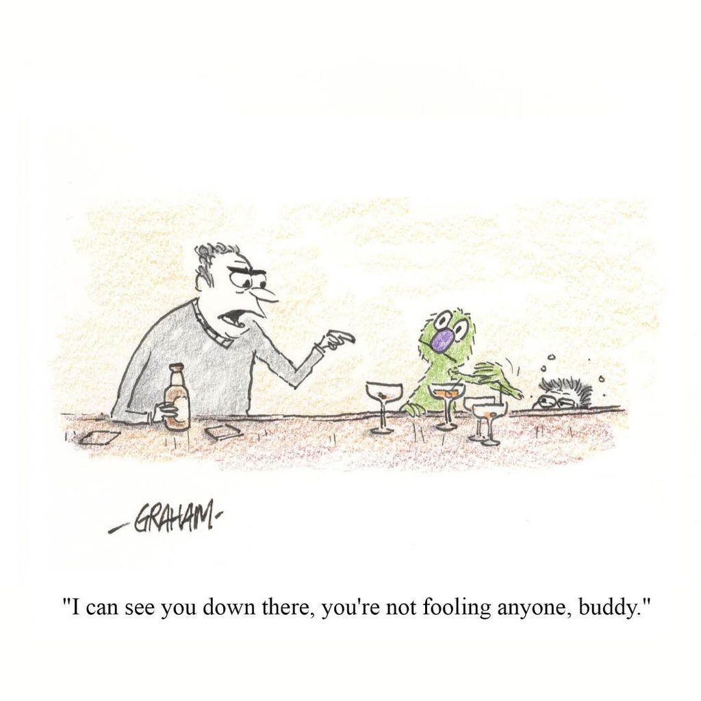 A cartoon illustration of a man talking to another man beside him at a bar who's low to the floor and puppeting a muppet who's having several alcoholic drinks. Caption reads "I can see you down there, you're not fooling anyone, buddy."