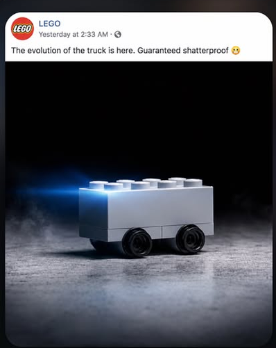 Repost from an official LEGO account which says "The evolution of the truck is here. Guaranteed shatterproof." That second part is clearly intended as a dig at Elon's attempt to show the Cybertruck was shatterproof. It isn't.

Image shows a white Lego brick on four small wheels. Towards the left side at the top it looks like an LED is shining in a way that recalls the screwed up headlight on a Wankpanzer.