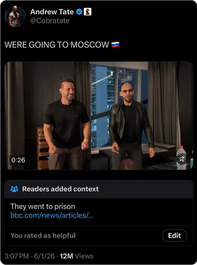 Screengrab from Andrew Tate on the dead bird site with a pic of him and his brother. It says "WE'RE GOING TO MOSCOW" as if that's something to be proud of. A community note corrects this, saying "They went to prison" and provides a BBC link with the news of their arrest.