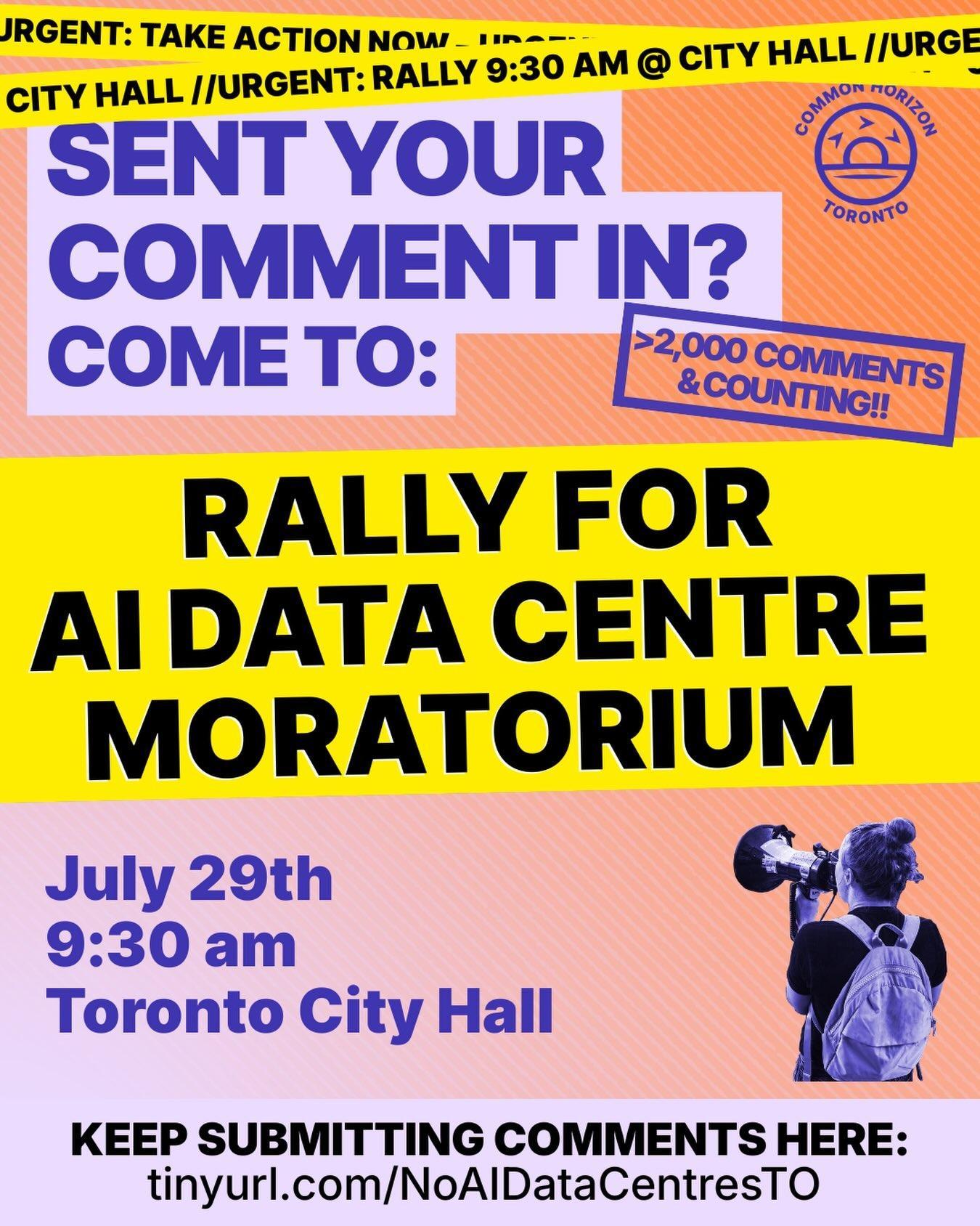 Toronto:   Rally for AI Data Centre Moratorium - July 29th, 930 AM, Toronto City Hall