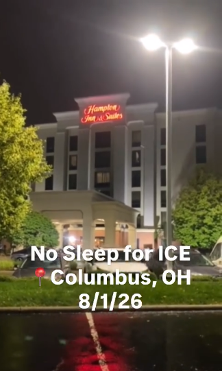 Still of a video that doesn't show much because the sound is the point. But it's late at night in Columbus and you see a Hampton Inn in the rain. Text reads "No Sleep for ICE Columbus OH 8/1/26"
In the video the people are playing instruments and loud music over speakers. There's also a non-police siren going. This has been going on across the country since the invasion of LA in 2025. Protestors follow ICE agents, find out where they're staying, and make noise outside the hotel at night until ICE gets thrown out. Most hotels hate ICE, so ICE has to book under false pretenses anyway. The hotels are usually pretty glad to throw them out.