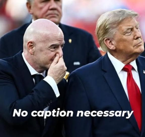 Gianni Infantino, disgraced head of FIFA, is holding his nose with an expression of disgust next to an oblivious Trump. Someone wrote "No caption necessary."