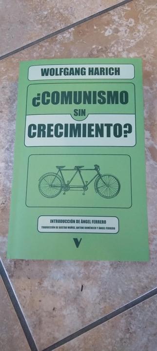 Wolfgang Harich
¿Comunismo sin Crecimiento?
First published in German, 1975; Versolibros 2023